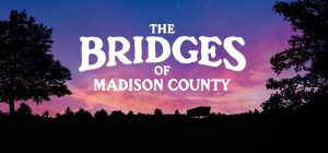 The Bridges of Madison County